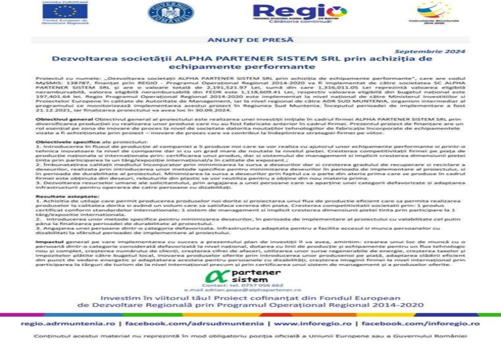 DEZVOLTAREA SOCIETĂȚII ALPHA PARTENER SISTEM SRL PRIN ACHIZIȚIA DE ECHIPAMENTE PERFORMANTE
