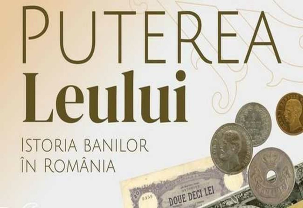EXPOZIȚIA "PUTEREA LEULUI. ISTORIA BANILOR ÎN ROMÂNIA" DESCHISĂ LA IAȘI