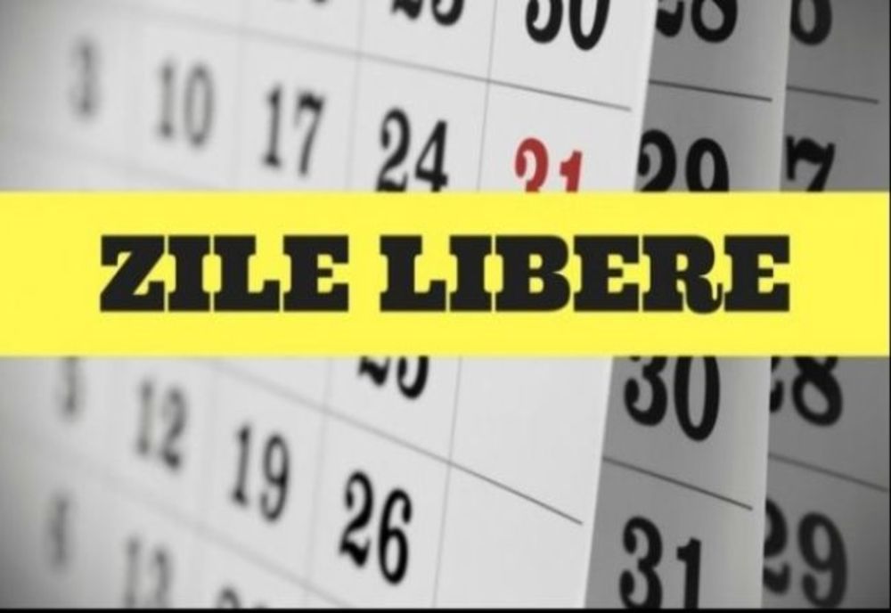 ZILE LIBERE în 2020, potrivit calendarului sărbătorilor legale!
