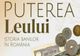EXPOZIȚIA "PUTEREA LEULUI. ISTORIA BANILOR ÎN ROMÂNIA" DESCHISĂ LA IAȘI